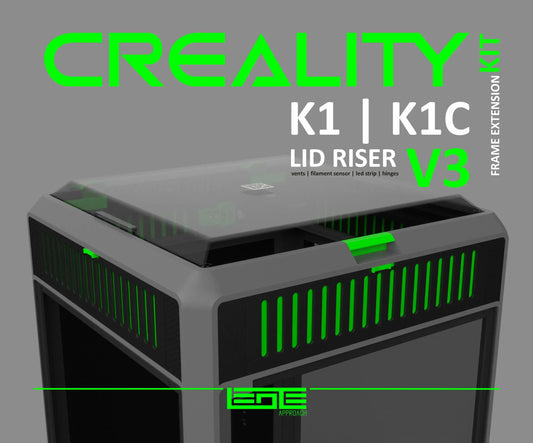 CREALITY K1|K1C|K1SE - LID RISER V3 [FRAME EXTENSION KIT]